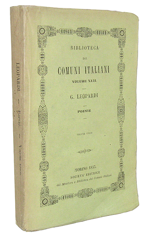 Giacomo Leopardi - Poesie - Torino 1853 (prima edizione della raccolta curata da Domenico Capellina)