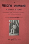 Mario Menghini - La spedizione garibaldina di Sicilia e di Napoli - 1907 (prima edizione - figurato)