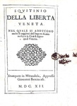 Squitinio della libert veneta - Mirandola 1612 (rara prima edizione sequestrata dalla Serenessima)