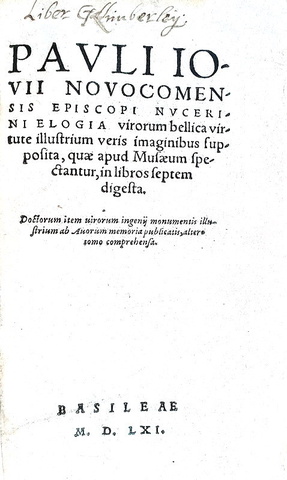 Paolo Giovio - Elogia virorum bellica virtute (et Elogia doctorum virorum) - 1561