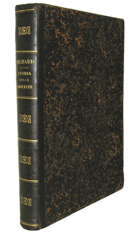 Michaud - Storia delle crociate con 100 tavole di Gustave Dor - Milano 1878 (rara prima edizione)