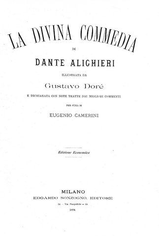 Dante - La divina commedia illustrata da Gustavo Dor - Milano, Sonzogno 1894 (con 135 tavole)