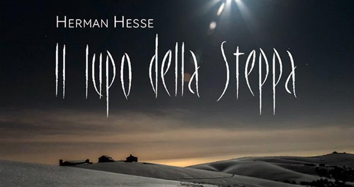 Hermann Hesse - Hai ragione tu, lupo della steppa