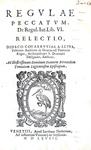 Diego Covarrubias y Leyva - Regulae peccatum. De regul. iur. Lib. VI. Relectio - Venetiis 1568