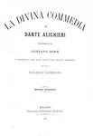 Dante Alighieri - La divina commedia illustrata da Gustavo Doré - 1887 (con 136 belle illustrazioni)