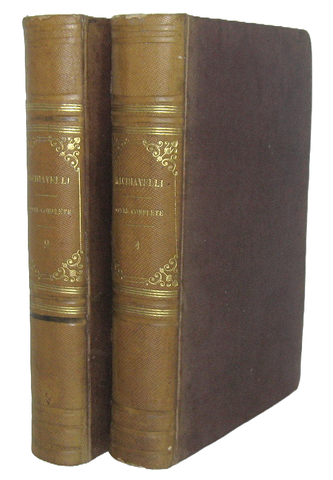 Niccol Machiavelli - Opere complete (Principe, Discorsi, Istorie, Teatro, Legazioni)  - Milano 1850