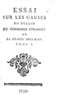 Decker - Essai sur les causes du déclin du commerce étranger de la Grande Bretagne - 1757