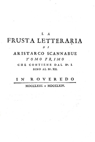 Il primo esempio di critica letteraria: La frusta letteraria (a cura di Giuseppe Baretti) - 1763/64