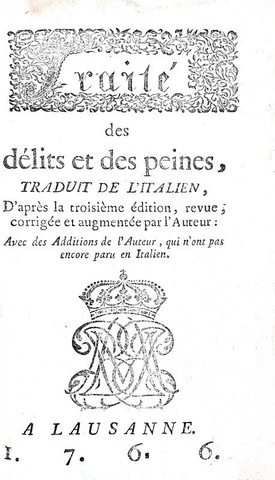 Cesare Beccaria - Trait des delits et peines - A Lausanne 1766 (rara prima edizione francese)