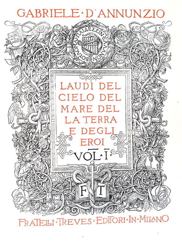 Gabriele D'Annunzio - Laudi del cielo (Maia, Elettra e Alcyone) - Treves 1903/04 (prima edizione)