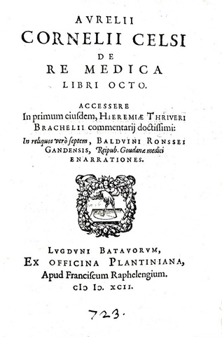 Un classico della medicina antica: Aulo Cornelio Celso - De re medica - Leida, Plantin 1592 (raro) Un classico della medicina antica: Aulo Cornelio Celso - De re medica - Leida, Plantin 1592 (raro)