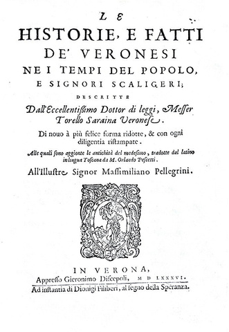 Saraina - Le historie e fatti de' veronesi - Dell'origine et ampiezza della citt di Verona - 1586