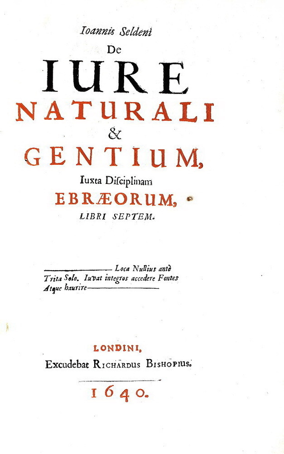 John Selden - De iure naturali et gentium iuxta disciplinam ebraeorum - 1640 (rara prima edizione) John Selden - De iure naturali et gentium iuxta disciplinam ebraeorum - 1640 (rara prima edizione)