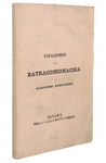 Leopardi - Paralipomeni della Batracomiomachia - 1842 (ristampa Le Monnier della prima edizione)