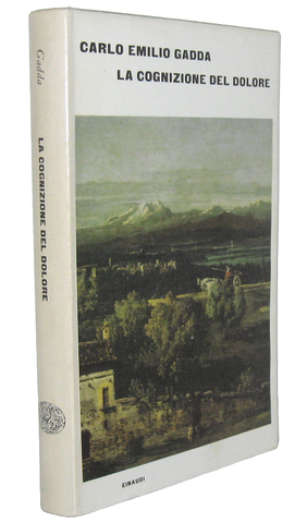 Carlo Emilio Gadda - La cognizione del dolore - Einaudi 1963 (prima edizione in commercio)