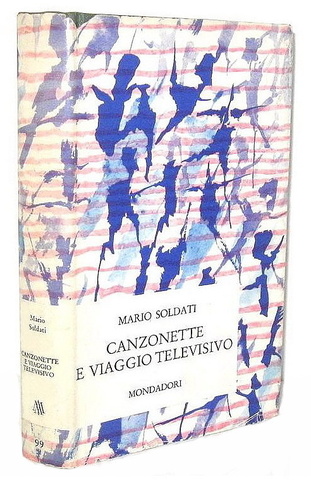 Mario Soldati - Canzonette e viaggio televisivo. Disegni di Mino Maccari - 1962 (dedica autografa)