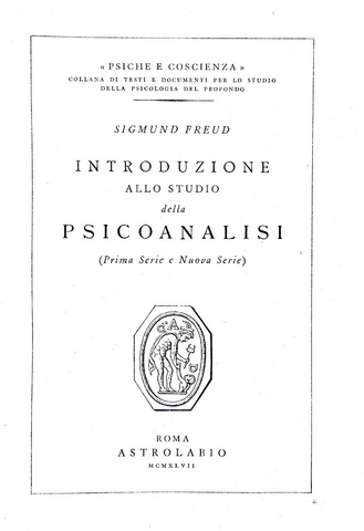 Sigmund Freud - Introduzione allo studio della psicoanalisi - Roma 1947 (prima edizione italiana)
