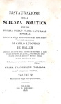 Karl Ludwig von Haller - Ristaurazione della scienza politica - 1827 (rara prima edizione italiana)