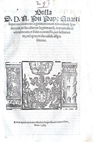Bolla di papa Pio IV che disciplina le successioni - Roma, Blado 1564