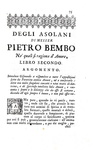 Pietro Bembo - Degli Asolani libri tre - Verona, Pietro Antonio Berno 1743 (ottima legatura coeva)