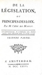 Gabriel Bonnot de Mably - De la legislation ou principes des loix - 1776 (rara prima edizione)