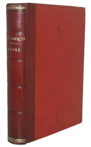 Un grande classico: Edmondo De Amicis - Cuore. Libro per ragazzi - Milano, Treves  1908