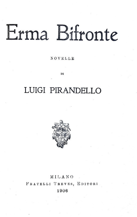 Luigi Pirandello - Erma Bifronte. Novelle - Treves 1906 (prima edizione - splendida legatura coeva) Luigi Pirandello - Erma Bifronte. Novelle - Treves 1906 (prima edizione - splendida legatura coeva)