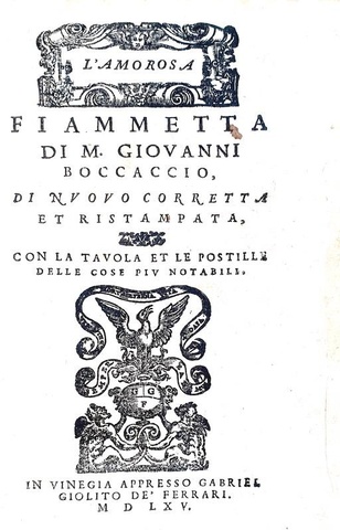 L'Amorosa visione di Giovanni Boccaccio: L'amorosa Fiammetta - Venezia, Giolito de' Ferrari 1565