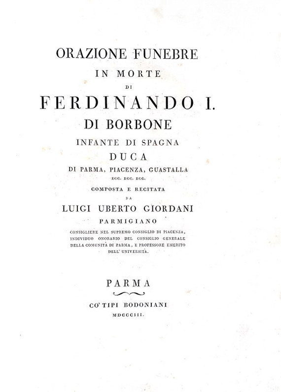 Rara edizione Bodoni: Orazione funebre in morte di Ferdinando I di Borbone - Parma 1803 (figurato)
