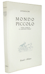 Giovannino Guareschi - Don Camillo e i giovani d’oggi - Milano, Rizzoli 1969 (prima edizione) Giovannino Guareschi - Don Camillo e i giovani d’oggi - Milano, Rizzoli 1969 (prima edizione)