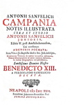Antonio Sanfelice - Campania notis illustrata - Napoli 1726 (con una grande carta della Campania) Antonio Sanfelice - Campania notis illustrata - Napoli 1726 (con una grande carta della Campania)