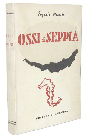 Eugenio Montale - Ossi di Seppia - Carabba 1941 (rara quarta edizione - tiratura di 920 esemplari)