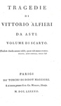 Alfieri - Tragedie - Parigi, Didot 1787/89 (edizione in parte originale - volume di scarto presente)