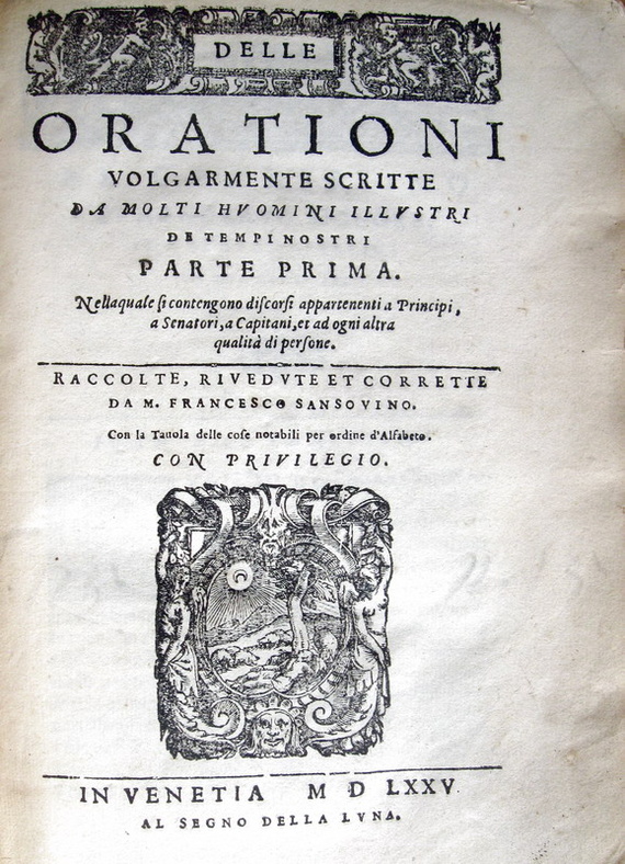 Francesco Sansovino - Delle orationi volgarmente scritte - 1575