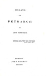 Ugo Foscolo - Essays on Petrarch - London, John Murray 1823 (rara prima edizione in commercio) Ugo Foscolo - Essays on Petrarch - London, John Murray 1823 (rara prima edizione in commercio)