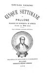 Jules Verne - Cinque settimane in pallone. Viaggio di scoperte in Africa - 1875 (con 78 disegni)