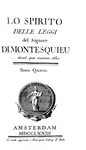 Montesquieu - Lo spirito delle leggi - Amsterdam 1773 (rara prima edizione italiana integrale) Montesquieu - Lo spirito delle leggi - Amsterdam 1773 (rara prima edizione italiana integrale)
