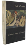 Italo Calvino - Ultimo viene il corvo - Torino, Einaudi 1949 (rara prima edizione)