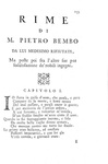 Pietro Bembo - Rime corrette, illustrate e accresciute - Bergamo, Pietro Lancellotti, 1745 Pietro Bembo - Rime corrette, illustrate e accresciute - Bergamo, Pietro Lancellotti, 1745