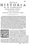 Francesco Guicciardini - Della historia d'Italia libri XX - Venezia, presso G. A. Bertano - 1580 Francesco Guicciardini - Della historia d'Italia libri XX - Venezia, presso G. A. Bertano - 1580