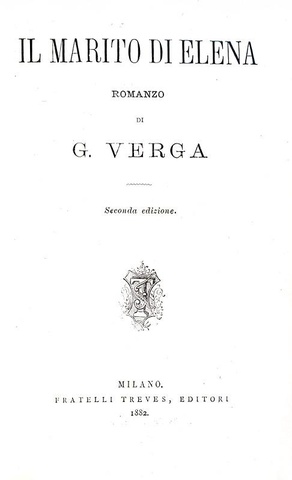 Giovanni Verga - Il marito di Elena - Treves 1882 (seconda edizione contemporanea alla prima)