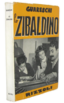 Giovannino Guareschi - Lo zibaldino. Storie assortite - Rizzoli 1948 (ricercata prima edizione)