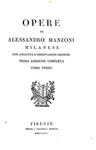 Alessandro Manzoni - Opere (e Promessi sposi). Prima edizione completa - 1828 (con sei belle tavole)