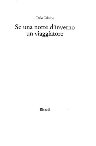 Italo Calvino - Se una notte d?inverno un viaggiatore - Einaudi 1979 (prima edizione)