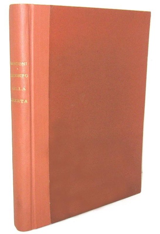 Alessandro Manzoni - Del trionfo della libertà. Poema inedito - 1878 (prima edizione - con 5 tavole)