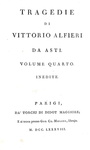 Alfieri - Tragedie - Parigi, Didot 1787/89 (edizione in parte originale - volume di scarto presente)