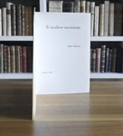 Italo Calvino - Il cavaliere inesistente - Torino, Einaudi 1959 (ricercata prima edizione) Italo Calvino - Il cavaliere inesistente - Torino, Einaudi 1959 (ricercata prima edizione)