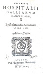 Un grande pensatore politico cinquecentesco: Michel de l'Hospital - Epistolarum seu sermonum - 1592