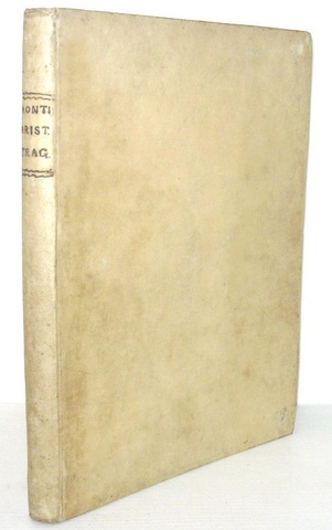 Una celebre opera teatrale: Vincenzo Monti - Aristodemo - Parma, Bodoni 1786 (rara prima edizione)