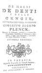 Joseph Jacob von Plenck - De morbi de denti e delle gengie - Venezia 1786 (raro e ricercato)